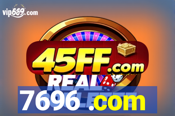 7696 .com
